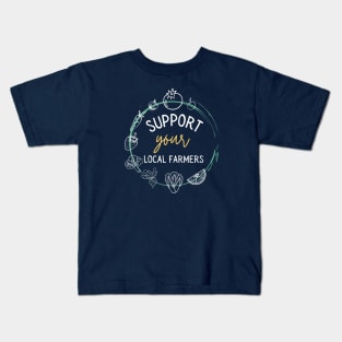Support your local farmers veggie Kids T-Shirt